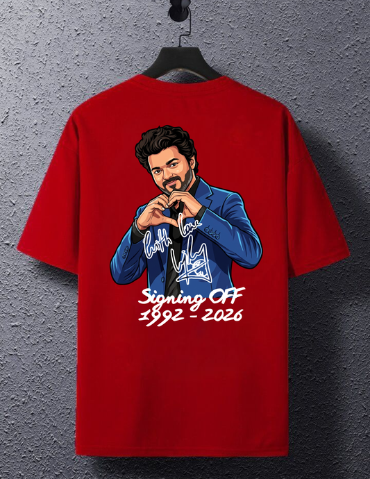 Rebelizzed Iconic Rebel edition - Thalapathy Signing OFF -Unisex tees (Oversized/Classic Fit)